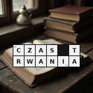 Rozwiązanie krzyżówki: okres trwania jakiegoś działania procesu itp - czas trwania | hasła, synonimy i podpowiedzi Hasło krzyżówkowe okres trwania jakiegoś działania procesu itp - czas trwania – rozwiązanie, synonimy, podpowiedzi i definicje krzyżówkowe